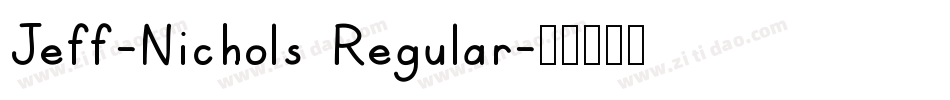 Jeff-Nichols Regular字体转换